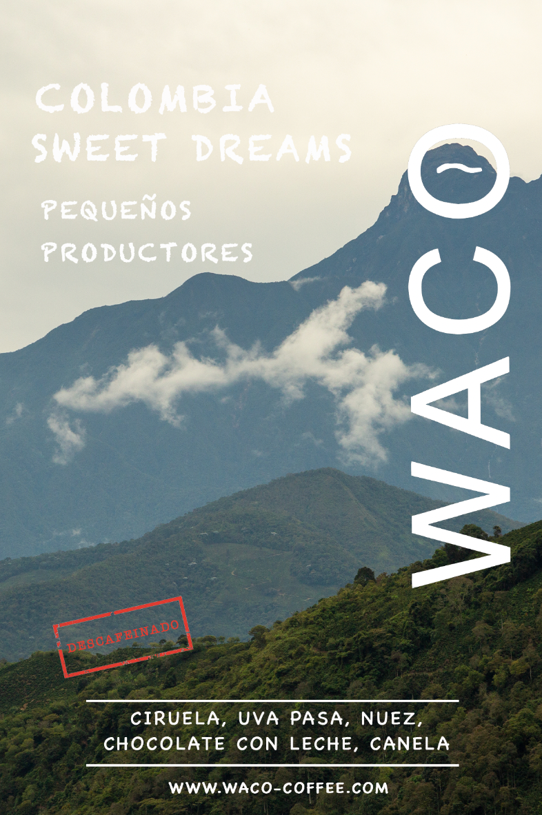 SWEET DREAMS ~ DESCAFEINADO ~