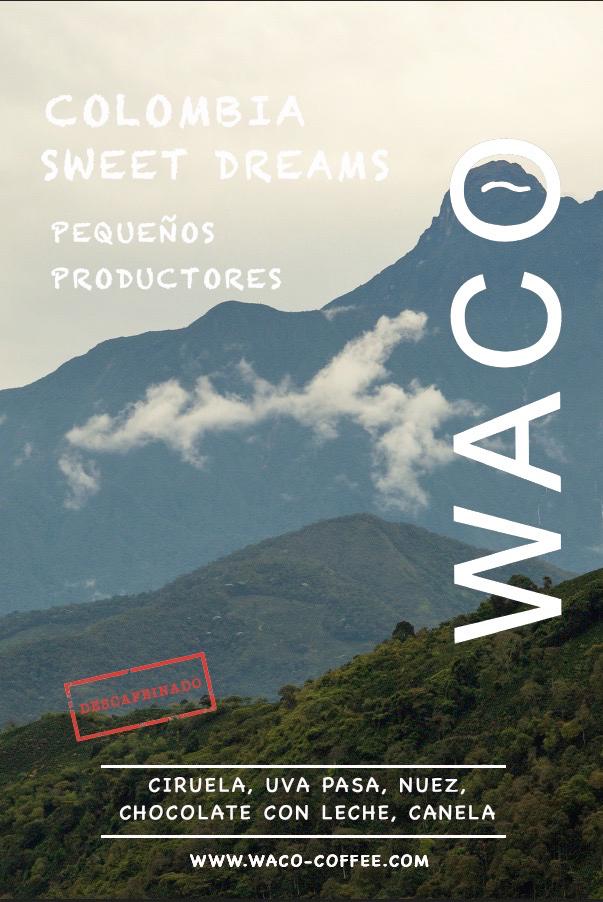 SWEET DREAMS ~ DESCAFEINADO ~